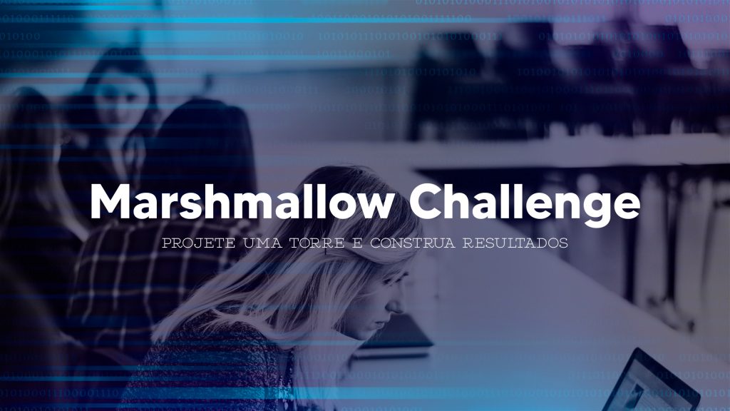 Marshmallow Challenge