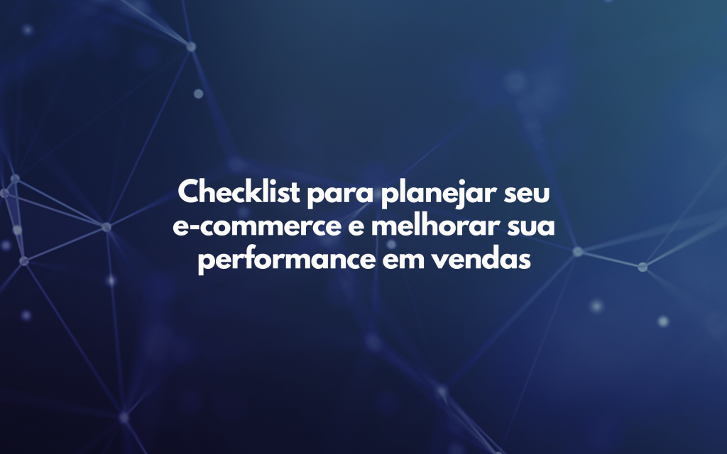 checklist para aumentar suas vendas no ecommerce